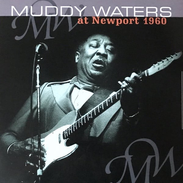 Muddy Waters At Newport 1960