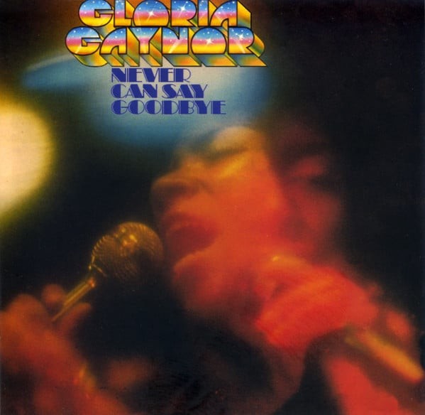 Never Can Say Goodbye