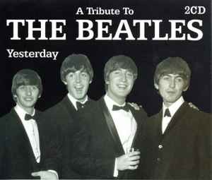 A Tribute To The Beatles - Yesterday