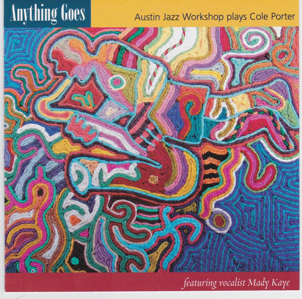 Anything Goes - Austin Jazz Workshop Plays Cole Porter