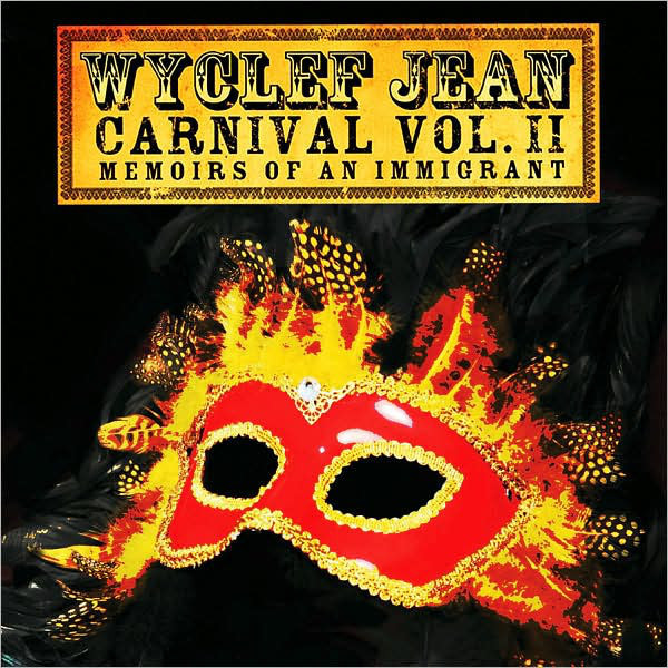 Carnival Vol Ii - Memoirs Of An Immigrant