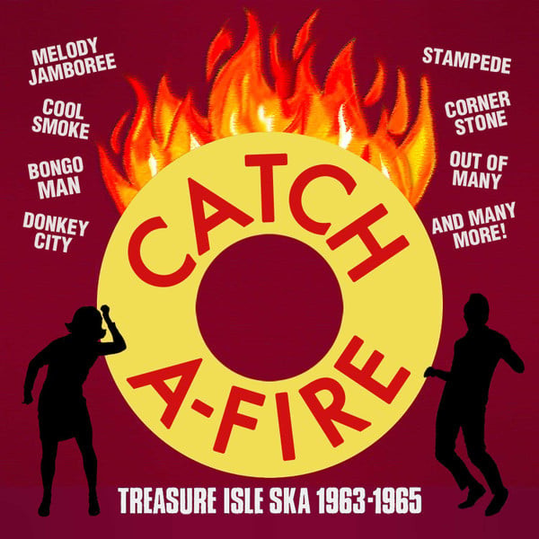 Catch A-fire - Treasure Isle S