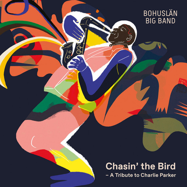 Chasin The Bird - A Tribute To Charlie Parker