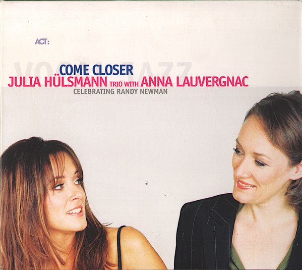 Come Closer - Celebrating Randy Newman