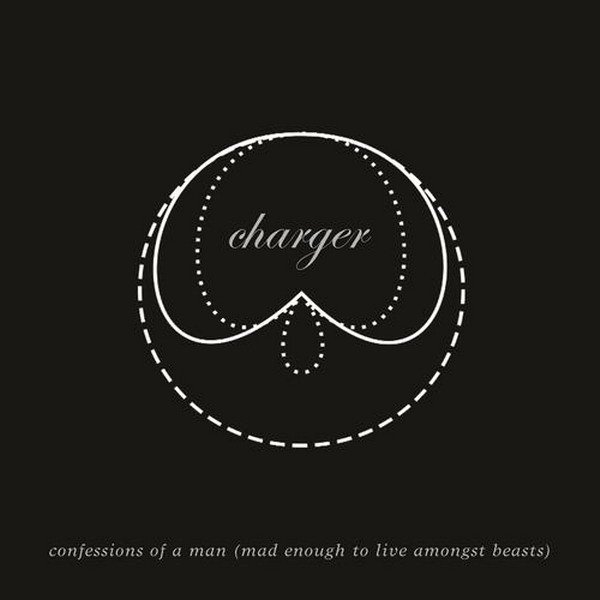 Confessions Of A Man - Mad Enough To Live Amongst Beasts