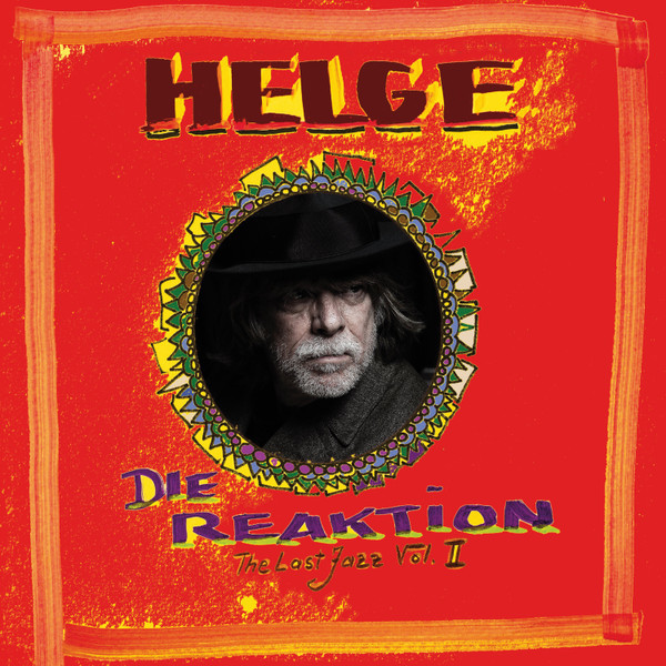 Die Reaktion: The Last Jazz Vol. Ii