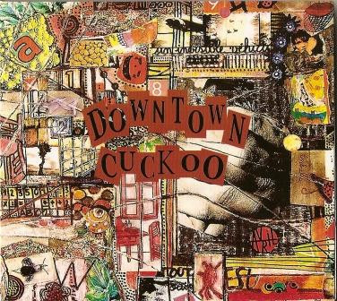 Downtown Cuckoo