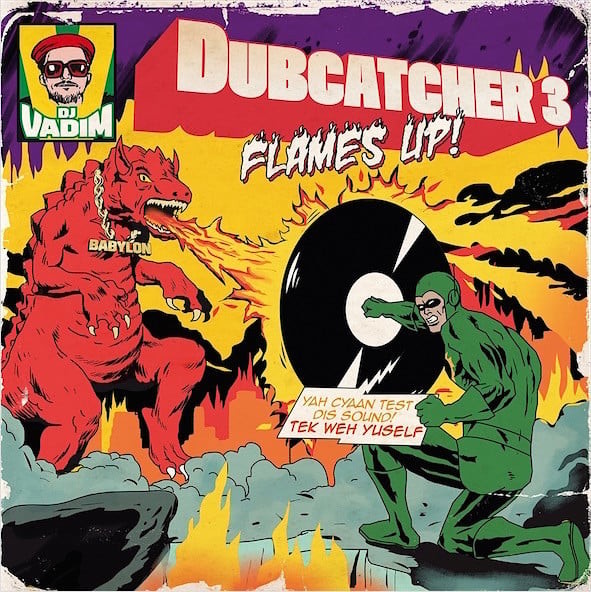 Dubcatcher 3 - Flame's Up