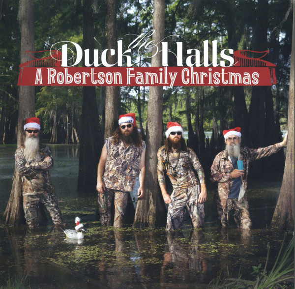 Duck The Halls: A Robertson Family Christmas
