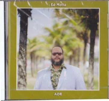 Ed Motta - Aor