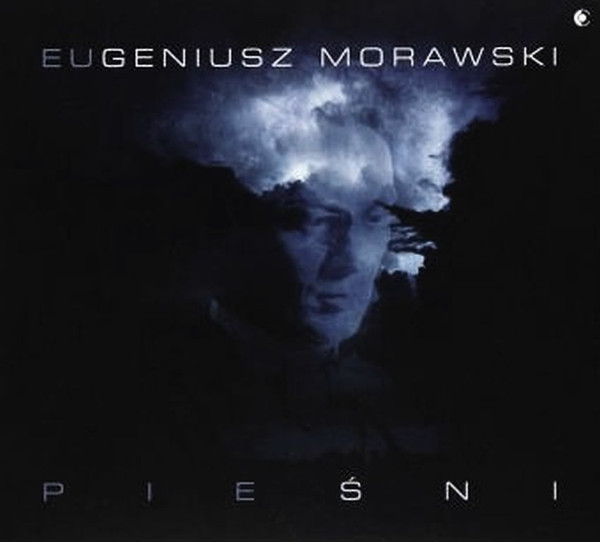Eugeniusz Morawski - Pie?ni / Songs