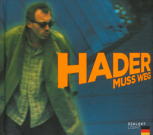 Hader Muss Weg (deutschland Edition)