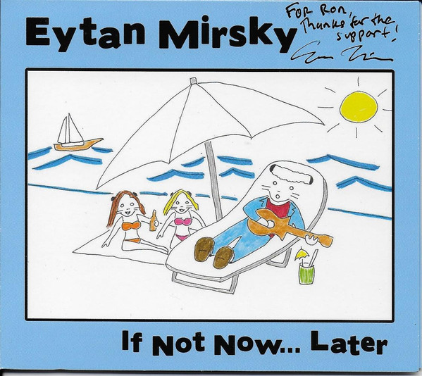If Not Now Later