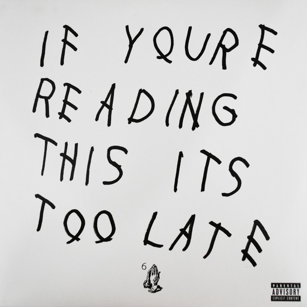 If You're Reading This It's Too Late
