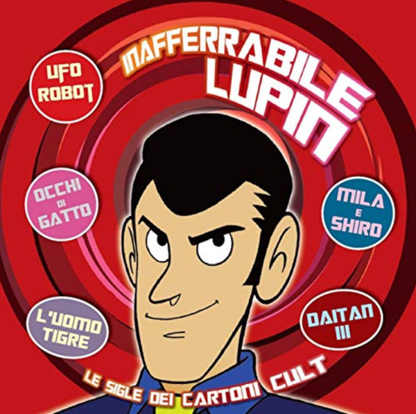 Inafferrabile Lupin - Le Sigle Cult Dei Cartoni