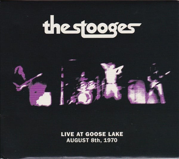 Live At Goose Lake: August 8th 1970