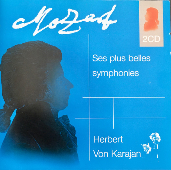 Mozart : Ses Plus Belles Symphonies