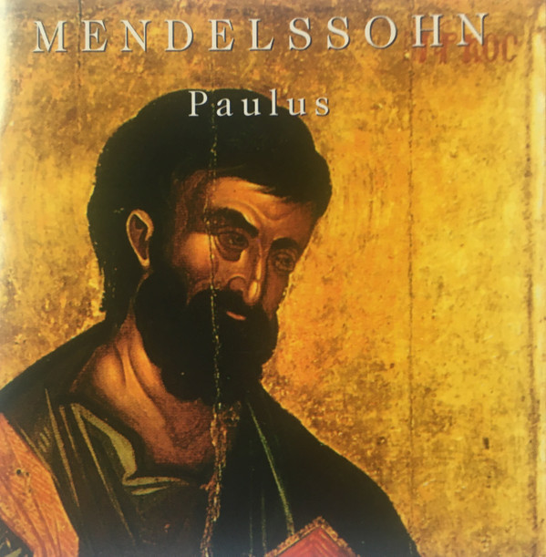 Paulus: Oratorium Nach Den Worten Der Heiligen Schrift