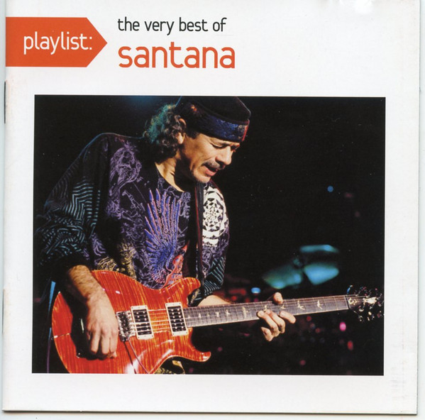 Playlist: The Very Best Of Santana