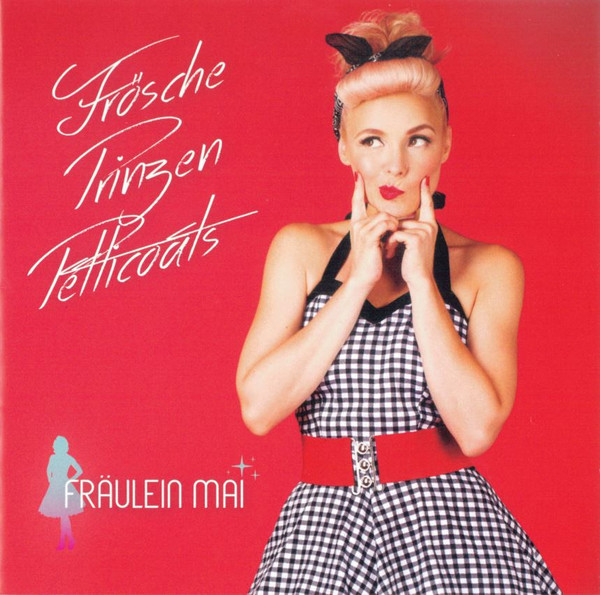 Prinzen, Petticoats Fr?sche