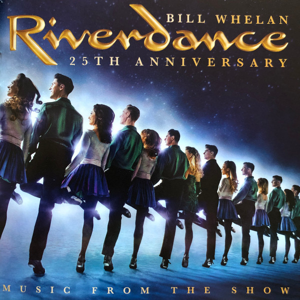 Riverdance (25th Anniversary - Music From The Show