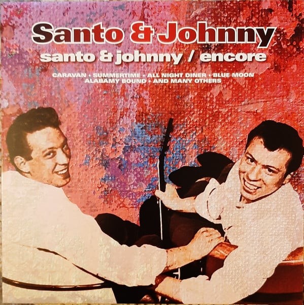 Santo &amp; Johnny / Encore