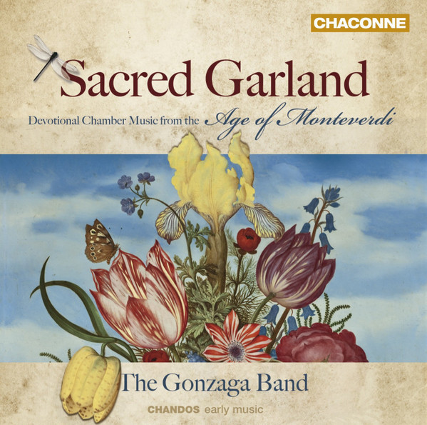 Scared Garland - Devotional Music From The Age Of Monteverdi