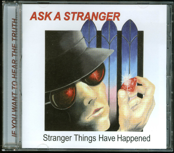 Stranger Things Have Happened