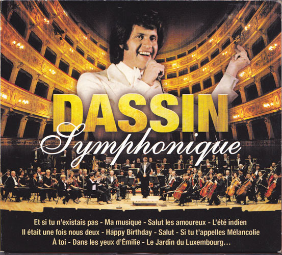 Symphonique - Une Harmonie Parfaite Entre La Voix Chaude De Joe Dassin Et Le Son Grandiose De L'orch