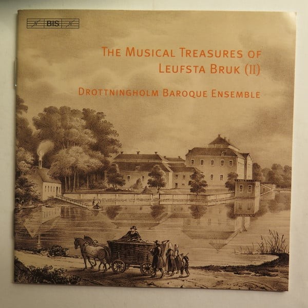 The Musical Treasures Of Leufsta Bruk Ii
