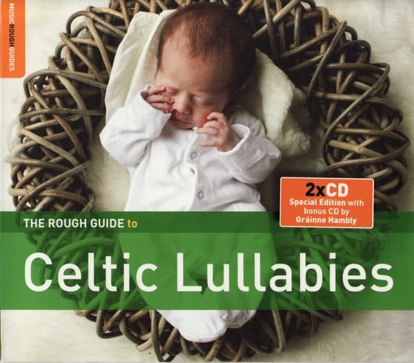 The Rough Guide To Celtic Lullabies