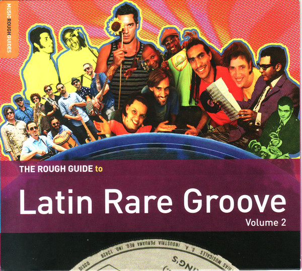 The Rough Guide To Latin Rare Groove (volume 2)