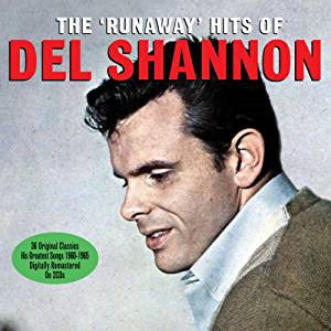 Runaway Hits Of Del Shannon