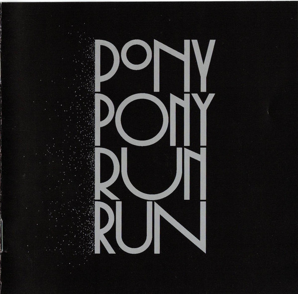 You Need Pony Pony Run Run