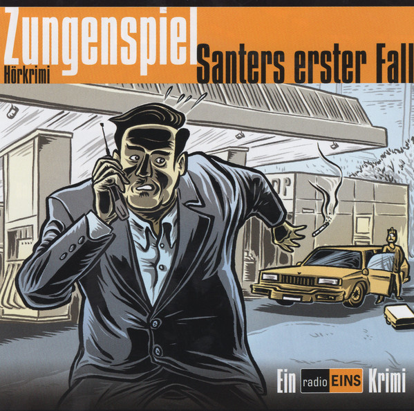 Zungenspiel -santers Erster Fall