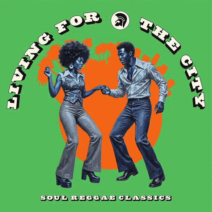 Living For The City: Soul Reggae Classics