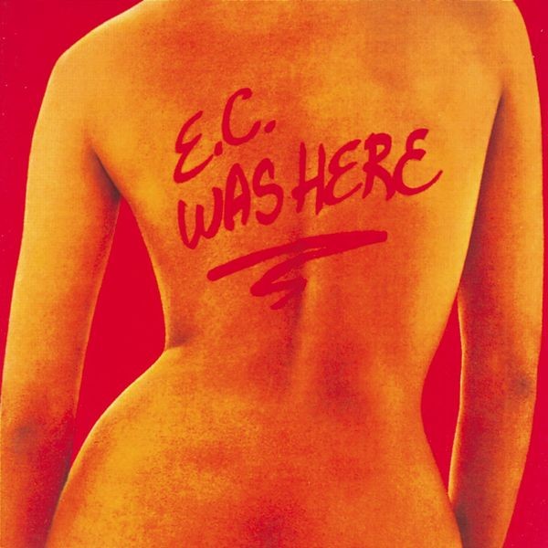 E.C. Was Here (Remastered)