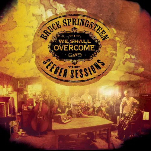 We Shall Overcome - The Seeger Sessions (American Land Edition) (CD+DVD)