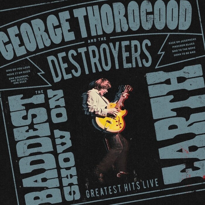 The Baddest Show On Earth: Greatest Hits Live