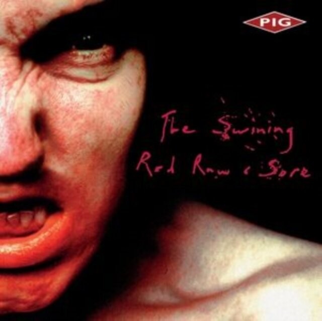 The Swining / Red Raw & Sore