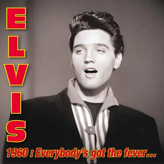 Elvis 1960 : Everybody's Got The Fever (RSD) (Limited) (Vinyl Replica)