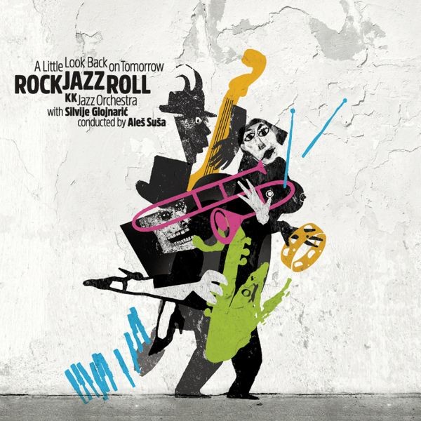 Rockjazzroll: A Little Look Back on Tomorrow (180g)