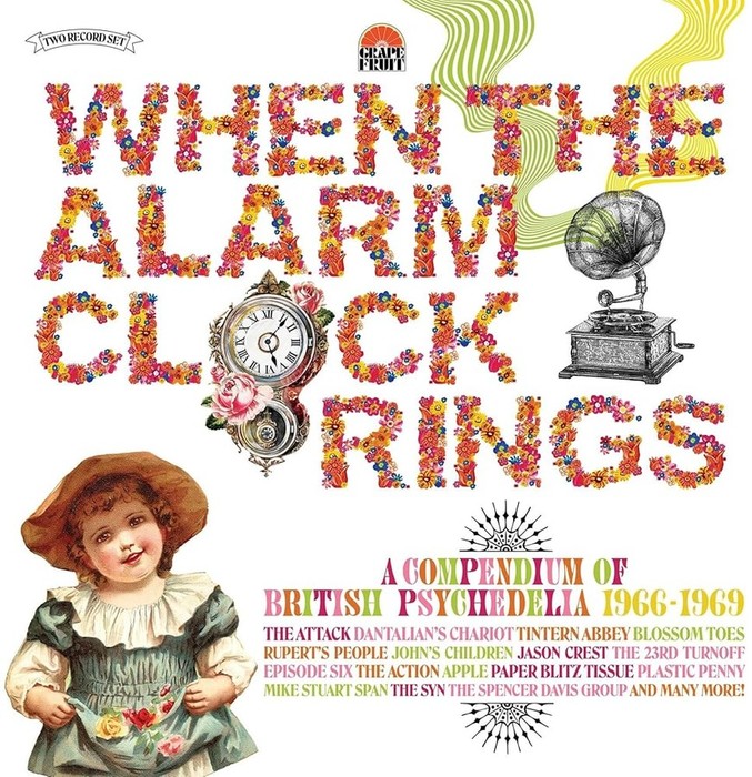When The Alarm Clock Rings: A Compendium Of British Psychedelia 1966-1969