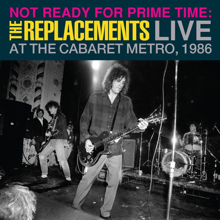 Not Ready for Prime Time: Live at the Cabaret Metro, 1986 (RSD) (Limited)