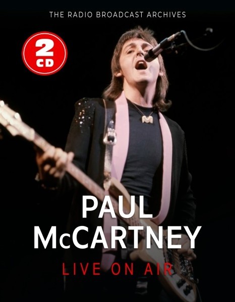 Live On Air (The Radio Broadcast Archives)