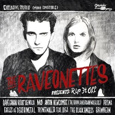 The Raveonettes Presents: Rip It Of