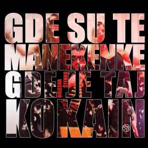 Gde su te manekenke gde je taj kokain