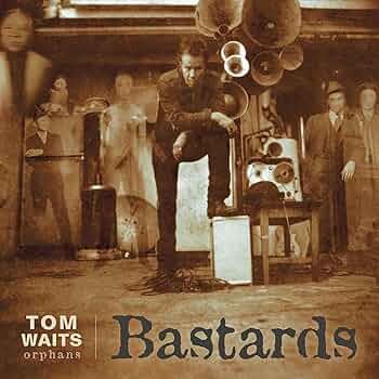Orphans: Bastards (Remastered)