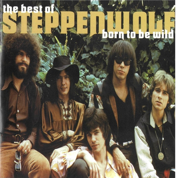 Born To Be Wild - The Best Of