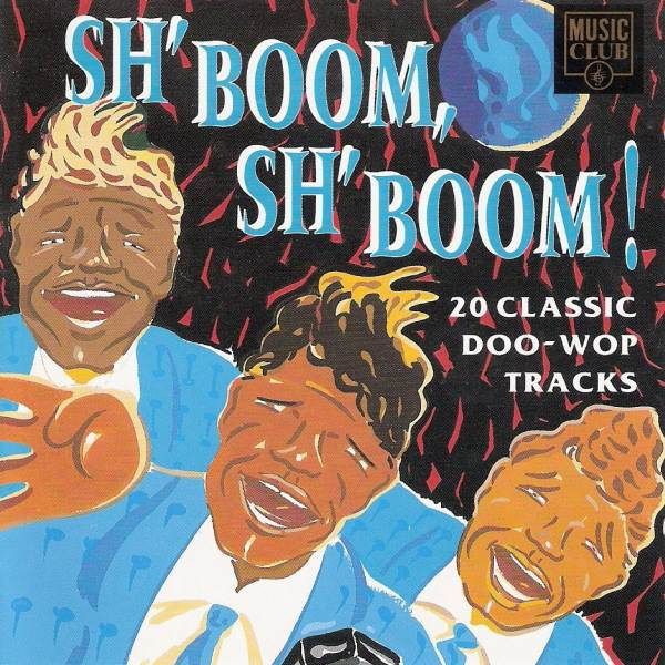 Sh'boom! Sh'boom